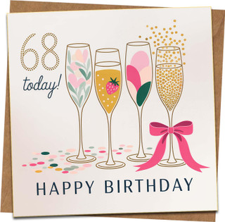 68th Birthday Card – Happy Birthday “68 Today” Champagne Glasses Design, 145mm x 145mm Square Greeting Card with Kraft Envelope