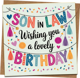 Son-in-Law Birthday Card - Wishing You a Lovely Birthday - 145mm x 145mm Greeting Card with Kraft Envelope, Colorful Confetti & Tassel Design