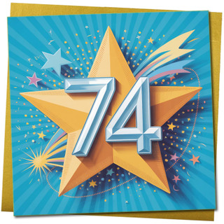 74th Birthday Card - Bold Star Starburst Design - 145mm x 145mm Square Greeting Card, Includes Gold Envelope
