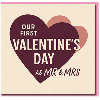 Our First Valentine’s Day as Mr & Mrs Card - Romantic Newlywed Spouse Valentine Card with Heart Design - Sweet Love for Husband or Wife