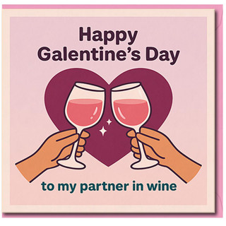 Happy Galentine’s Day Card - Partner in Wine - Funny Friendship Card for Friend or Bestie, Wine Glasses and Heart Illustration