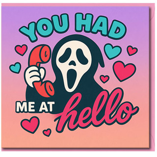 Funny 'You Had Me At Hello' Spooky Mask Love Card - Cute Horror Phone & Hearts Design - Romantic Anniversary or Valentine's Day Card