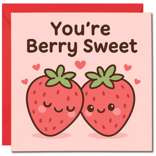 You're Berry Sweet Strawberry Card - 145mm x 145mm Cute Love/Anniversary Greeting Card, Pun Illustration, Includes Red Envelope