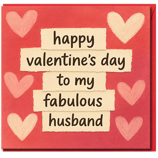 Valentine's Day Card for Husband - Happy Valentine's Day to My Fabulous Husband - Romantic Hearts Design