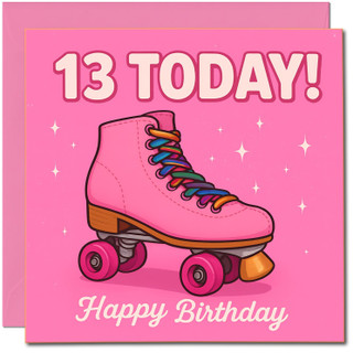 13th Birthday Card, Pink Roller Skate Happy Birthday Card for Teen Girl