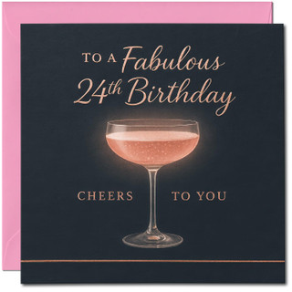 24th Birthday Card for Fabulous Woman, Cheers to You Cocktail Birthday Card