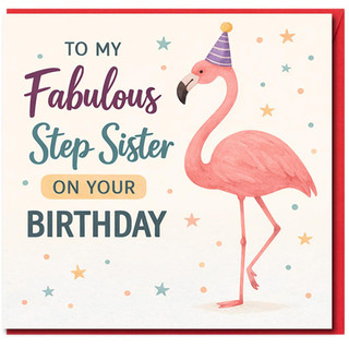 Step Sister Birthday Card, Fabulous Flamingo Birthday Card