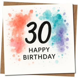 30th Birthday Card, Colourful Watercolour Happy Birthday Card