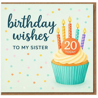 Sister 20th Birthday Card
