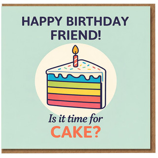 Friend Birthday Card, Happy Birthday Friend Cake Card
