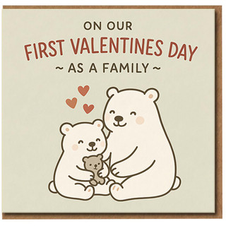 First Valentine's Day as a Family Card - Cute Bear Family Design, New Parents Valentine Card for Partner, Husband, Wife, New Mum & Dad, Sweet Love