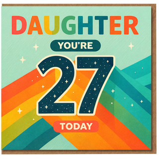 Daughter 27th Birthday Card