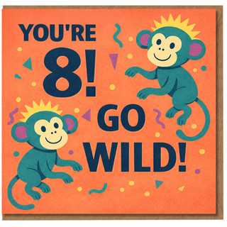 8th Birthday Card, You're 8 Go Wild Monkey Card