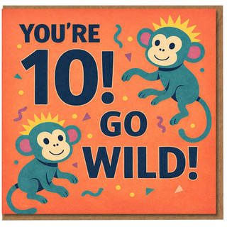 10th Birthday Card, You're 10 Go Wild Monkey Design