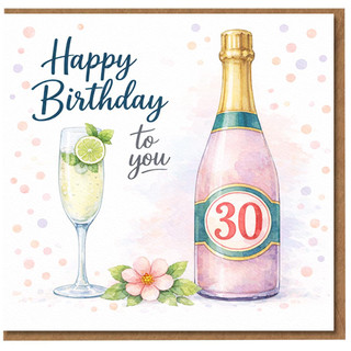 30th Birthday Card, Happy Birthday to You Champagne Bottle and Cocktail Design