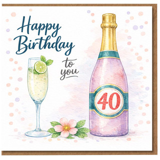 40th Birthday Card, Happy Birthday to You Champagne Bottle and Glass Design