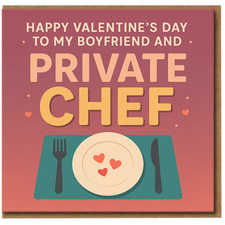 Funny Valentine's Day Card for Boyfriend | To My Boyfriend and Private Chef | Cute Romantic Foodie Love Card with Hearts