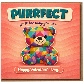 Cute Valentine's Day Card - 'PURRFECT Just the Way You Are' Patchwork Teddy Bear - Punny Love Card for Partner, Boyfriend, Girlfriend or Someone Special