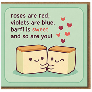 Cute Barfi Pun Love Card - Roses Are Red Violets Are Blue Barfi Is Sweet And So You - Anniversary or Valentine’s Day Card for Partner, Kawaii Indian Sweet Design