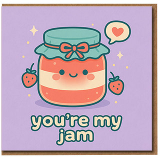 You're My Jam Cute Pun Card - Kawaii Strawberry Jam Jar Love & Anniversary Card for Partner, Girlfriend, Boyfriend, Husband or Wife