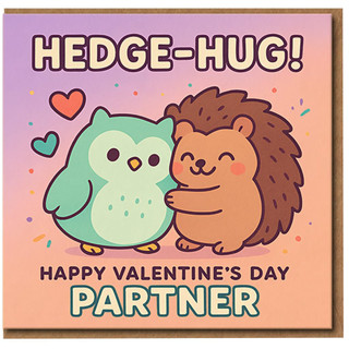Cute Hedgehog & Owl Hedge-Hug Valentine's Day Card for Partner - Punny Animal Love Card for Him or Her, Romantic Anniversary