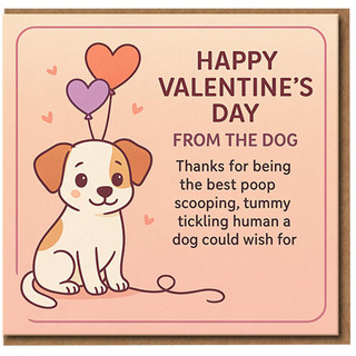 Funny Valentine’s Day Card From the Dog - Cute Puppy with Heart Balloons - For Partner, Boyfriend, Girlfriend, Husband or Wife - Humorous Pet Lover Card