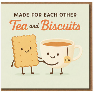 Made For Each Other Tea and Biscuits Couples Card, Cute Pun Love/Anniversary Greeting for Partner, Boyfriend, Girlfriend or Husband/Wife, Blank Inside
