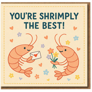 You're Shrimply the Best - Funny Thank You Card, Cute Shrimp Pun Greeting Card for Friend, Partner or Colleague, Appreciation or Just Because, Blank Inside