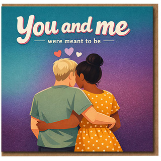 You and Me Were Meant To Be Romantic Couple Card - Love/Anniversary Greeting for Partner, Boyfriend or Girlfriend - Sweet Heartfelt Design