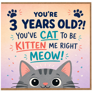 3rd Birthday Card for Cat Lover, Funny Kitten Meow Birthday Card