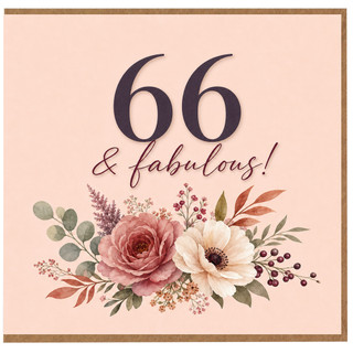 66th Birthday Card for Her, 66 & Fabulous Floral Birthday Card