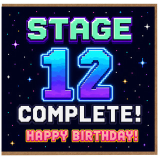 12th Birthday Card, Stage 12 Complete Happy Birthday Card