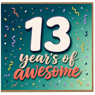 13th Birthday Card, 13 Years of Awesome Card