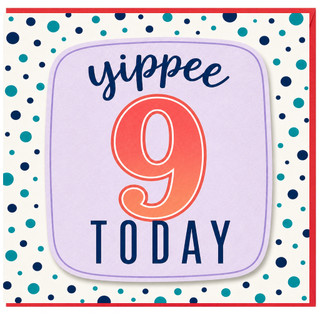 9th Birthday Card, Yippee Today