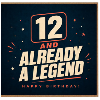 12th Birthday Card, 12 and Already a Legend Happy Birthday Card
