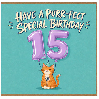 15th Birthday Card, Cute Cat Birthday Card, Have a Purr - fect Special Birthday