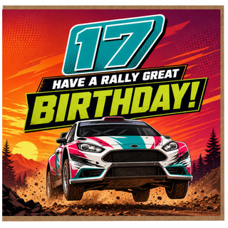 17th Birthday Card, Rally Great Birthday Card for Teen, Racing Car Birthday Card