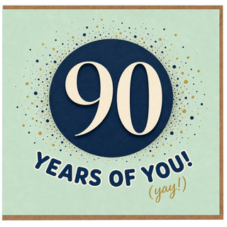 90th Birthday Card, Years of You Yay Design