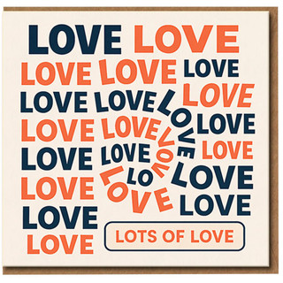 Lots of Love Card - Modern Typography LOVE Design in Orange & Navy, Romantic Love/Anniversary Card for Partner or Valentine’s Day, Contemporary Greeting