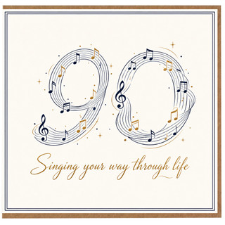 90th Birthday Card, Musical Singing Your Way Through Life Design