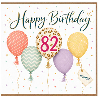 82nd Birthday Card, Happy Birthday Balloons Card