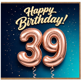 39th Birthday Card, Happy Birthday Balloon Design Card