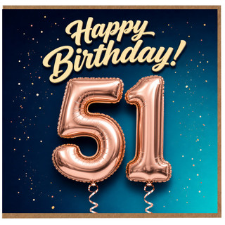 51st Birthday Card, Happy Birthday 51 Balloon Design Card