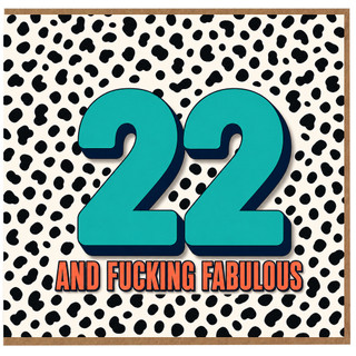 22nd Birthday Card, And F***ing Fabulous Leopard Print Card