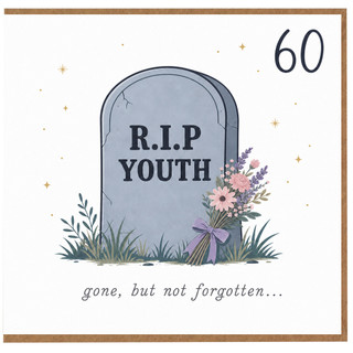 60th Birthday Card, R.I.P Youth Funny Milestone Birthday Card
