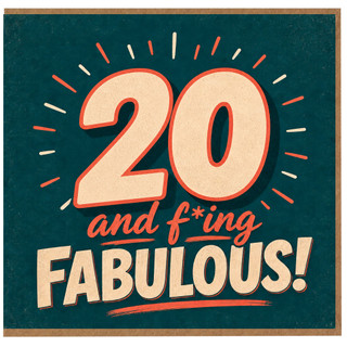 20th Birthday Card, And F*ing Fabulous 20 Card
