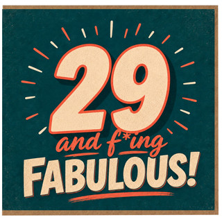 29th Birthday Card, And F*ing Fabulous Card
