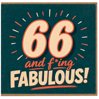 66th Birthday Card, 66 and F*ing Fabulous Card