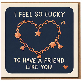 Friendship Thank You Card - I Feel So Lucky to Have a Friend Like You - Charm Heart Design - For Best Friend, Bestie, BFF