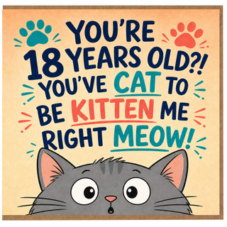 18th Birthday Card, Funny Cat Pun Card for 18 Year Old